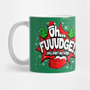 Vintage Funny Oh Fuuudge! Mug